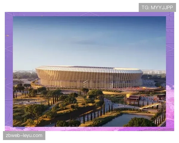 全球十大足球球场深度解析：传奇底蕴与现代设计的交融引关注